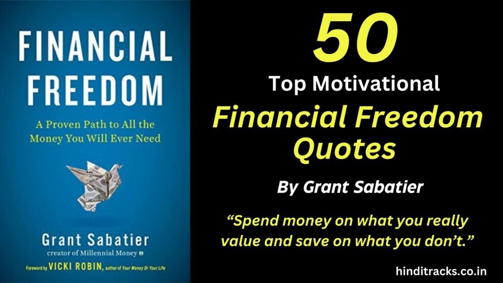 Financial Freedom Quotes By Grant Sabatier