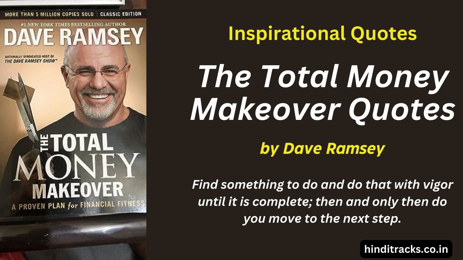 The Total Money Makeover Quotes |Total Money Makeover by Dave Ramsey